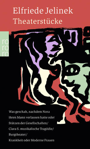 Was geschah, nachdem Nora ihren Mann verlassen hatte by Elfriede Jelinek