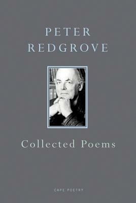 Collected Poems by Peter Redgrove