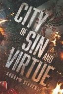City of Sin and Virtue by Andrew Stevens