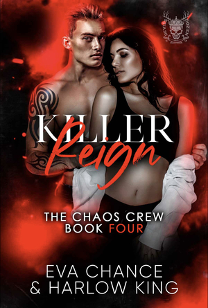 Killer Reign by Eva Chance, Harlow King