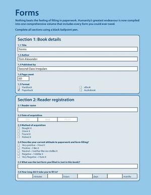 Forms: The Nation's Favourite Paperwork by Tom Alexander