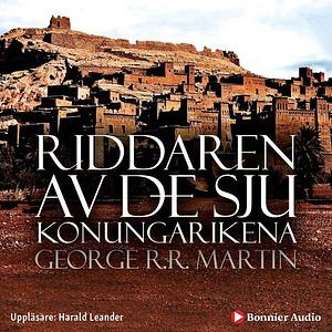 Riddaren av de sju konungarikena by George R.R. Martin