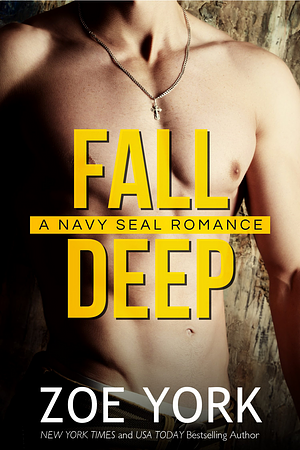 Fall Deep by Zoe York