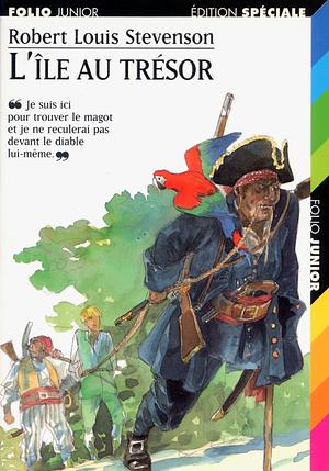 L'Île au trésor by Robert Louis Stevenson