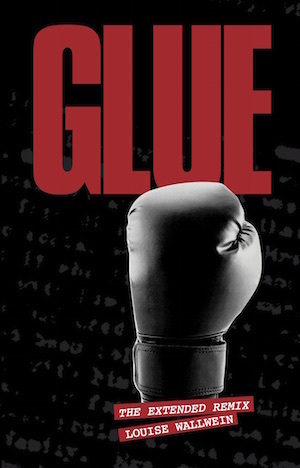 Glue by Louise Wallwein