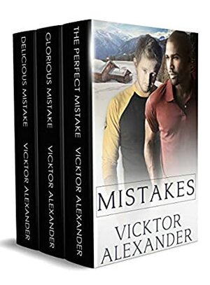 Mistakes: A Box Set by Vicktor Alexander