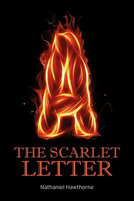 The Scarlet Letter by Nathaniel Hawthorne