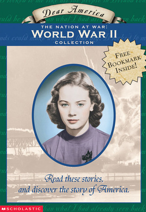 Dear America: The Nation at War: The World War II Collection:Box Set by Beth Seidel Levine, Barry Denenberg, Walter Dean Myers