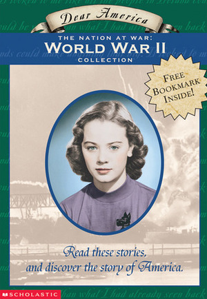 Dear America: The Nation at War: The World War II Collection:Box Set by Barry Denenberg, Beth Seidel Levine, Walter Dean Myers