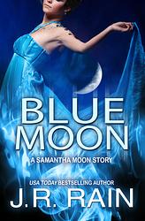 Blue Moon by J.R. Rain