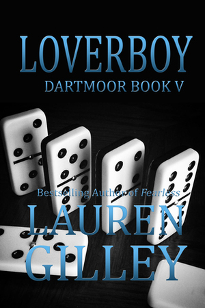 Loverboy by Lauren Gilley