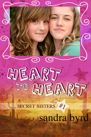 Secret Sisters: Volume One by Sandra Byrd