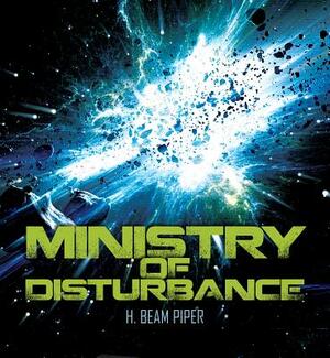Ministry of Disturbance by H. Beam Piper