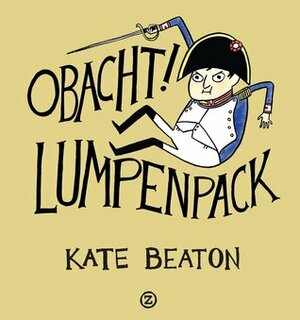 Obacht! Lumpenpack by Kate Beaton