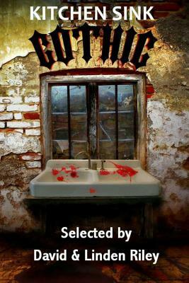 Kitchen Sink Gothic by Stephen Bacon