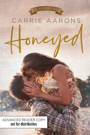 Honeyed by Carrie Aarons