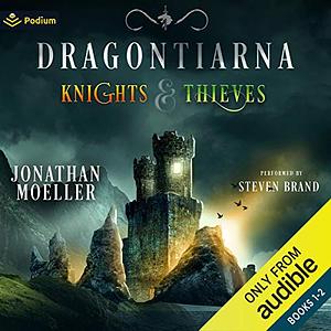 Dragontiarna: Knights & Thieves, Publisher's Pack by Jonathan Moeller
