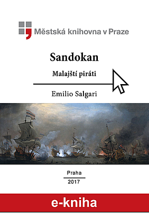 Sandokan. Příběh třetí: Malajští piráti by Emilio Salgari