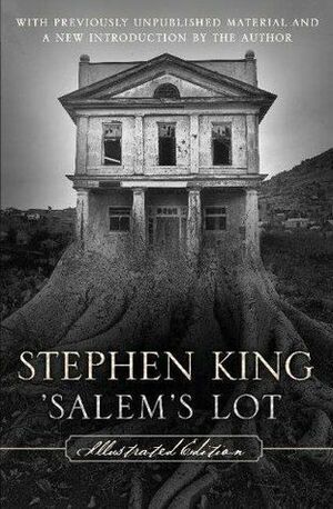 Salem's Lot: Illustrated Edition by Stephen King, Jerry N. Uelsmann