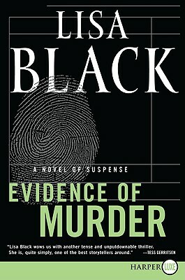 Evidence of Murder: A Novel of Suspense by Lisa Black
