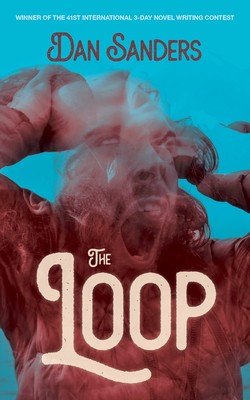 The Loop by Dan Sanders