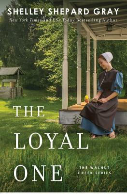 The Loyal One, Volume 2 by Shelley Shepard Gray