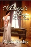 Allegra's Song by Alicia Rasley