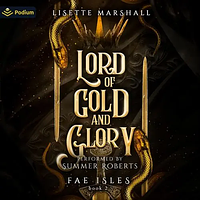 Lord of Gold and Glory by Lisette Marshall