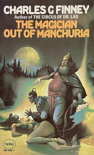 The Magician Out of Manchuria by Charles G. Finney