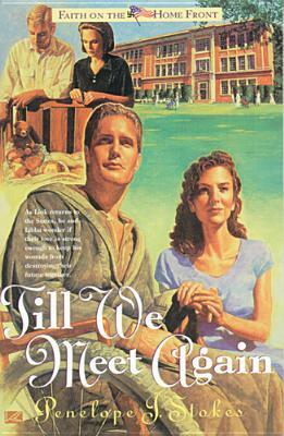 Till We Meet Again by Penelope J. Stokes