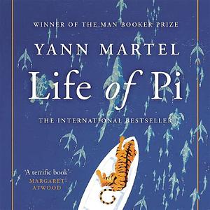 Life of Pi by Yann Martel