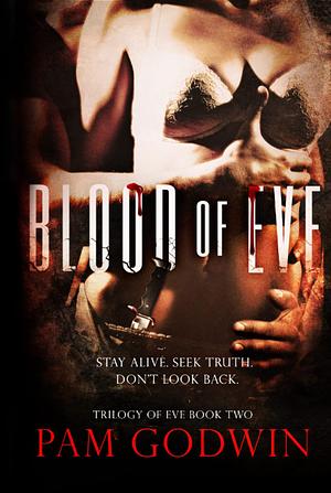 Blood of Eve by Pam Godwin