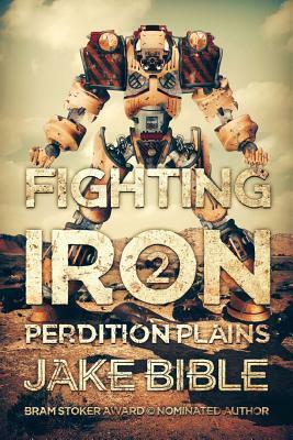 Fighting Iron 2 by Jake Bible