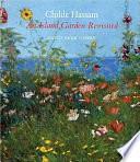 Childe Hassam: An Island Garden Revisited by David Park Curry