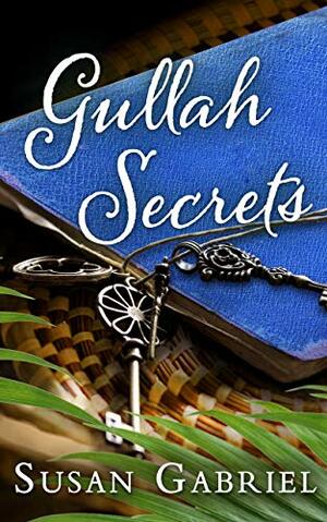 Gullah Secrets by Susan Gabriel