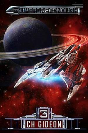 Superdreadnought 3 by Michael Anderle, Craig Martelle, Tim Marquitz, C.H. Gideon