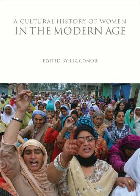 A Cultural History of Women in the Modern Age by 