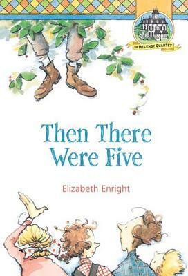 Then There Were Five by Elizabeth Enright