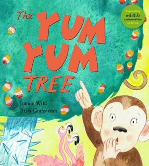The Yum Yum Tree by Jonnie Wild