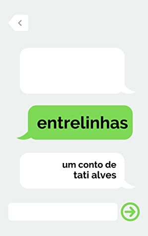 Entrelinhas by Tati Alves