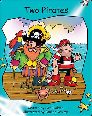 Two Pirates by Pam Holden