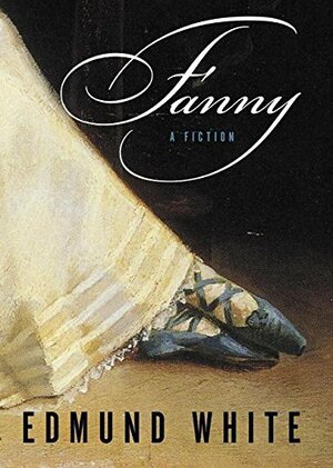 Fanny by Edmund White