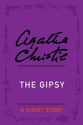 The Gipsy by Agatha Christie
