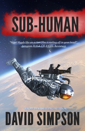 Sub-Human by David Simpson