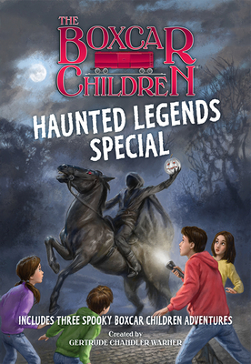 The Haunted Legends Special by Gertrude Chandler Warner