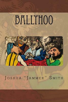 Ballyhoo by Joshua Smith