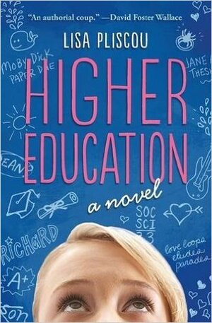 Higher Education by Lisa Pliscou