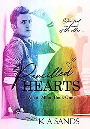 Pencilled Hearts by K.A. Sands