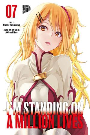 I'm Standing on a Million Lives, Band 7 by Akinari Nao, Naoki Yamakawa