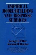 Empirical Model-Building and Response Surfaces by George E. P. Box, Norman R. Draper